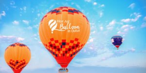 Hot Air Balloon Dubai